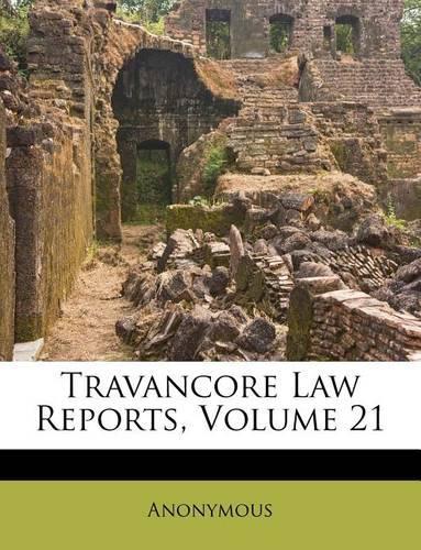 Travancore Law Reports, Volume 21
