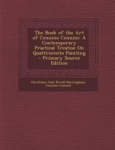 The Book of the Art of Cennino Cennini