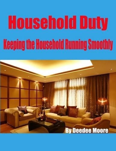 Household Duty - Keeping the Household Running Smoothly