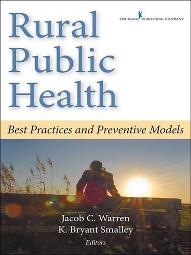 Rural Public Health: Best Practices and Preventive Models