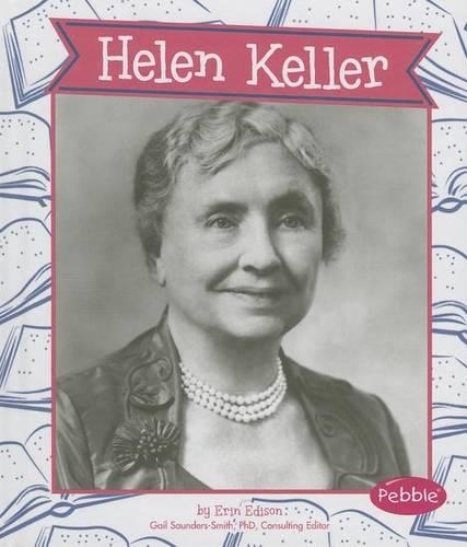 Helen Keller: (Great Women in History)