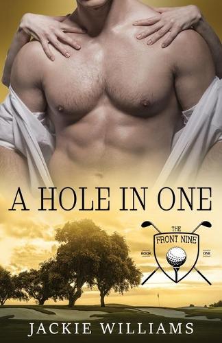 A Hole in One: The Front Nine(1 A Hole in One)