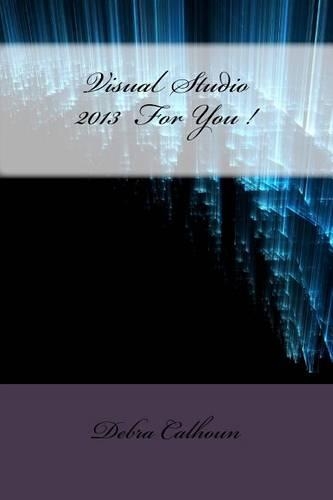 Visual Studio 2013 for You !