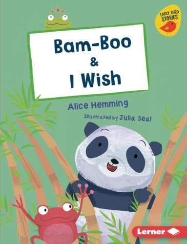 Bam-Boo & I Wish: (Early Bird Readers -- Red (Early Bird Stories (Tm)))