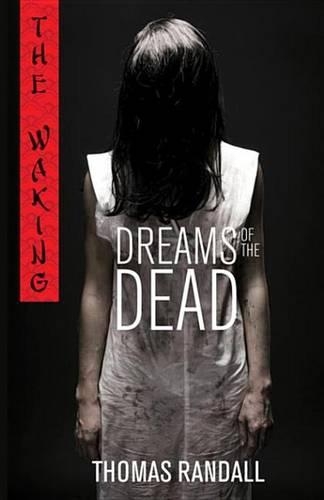 The Waking: Dreams of the Dead