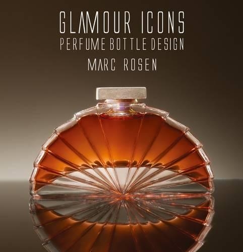 Glamour Icons: Perfume Bottle Design: Deluxe edition