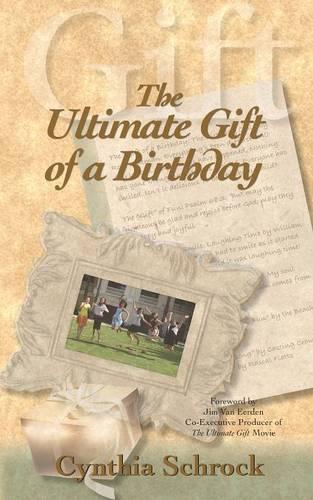 The Ultimate Gift of a Birthday: (English)