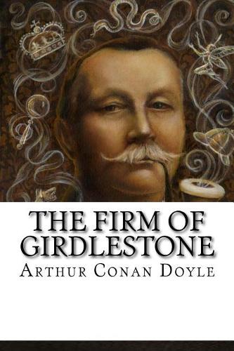 The Firm of Girdlestone