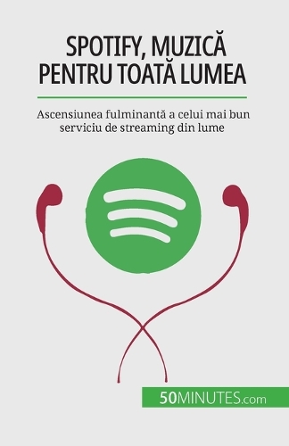 Spotify, Muzică pentru toată lumea