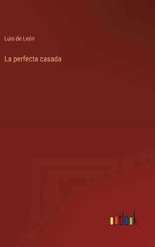 La perfecta casada