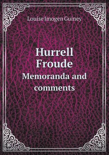 Hurrell Froude Memoranda and Comments: (English)