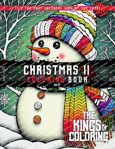 Christmas II Coloring Book: It's The Most Colorful Time Of The Year!