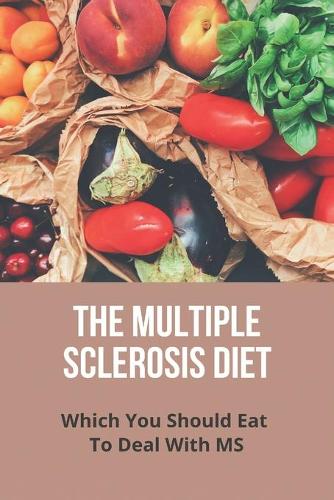The Multiple Sclerosis Diet
