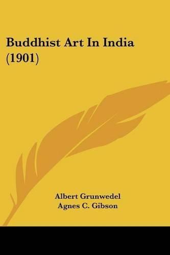 Buddhist Art In India (1901)
