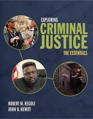 Exploring Criminal Justice: The Essentials