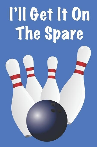 I'll Get It On The Spare