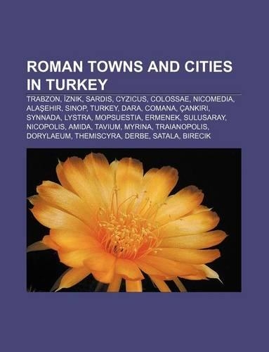 Roman Towns and Cities in Turkey