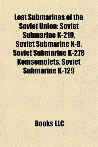 Lost Submarines of the Soviet Union