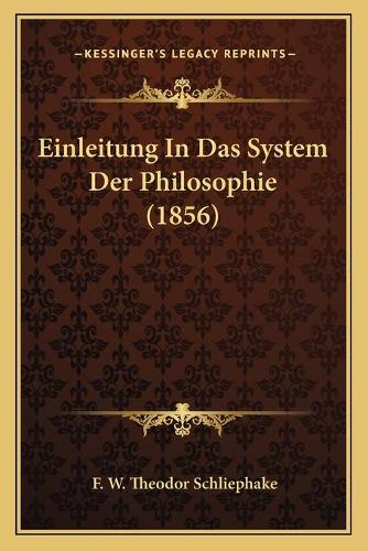 Einleitung In Das System Der Philosophie (1856)
