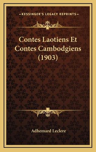 Contes Laotiens Et Contes Cambodgiens (1903)