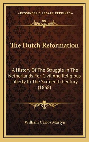 The Dutch Reformation
