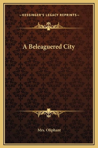 A Beleaguered City
