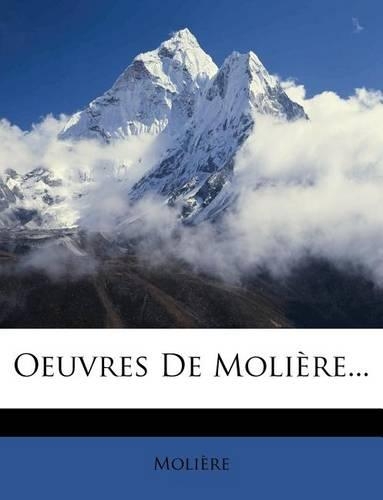 Oeuvres De Molière...