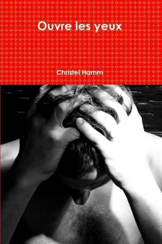 Ouvre Les Yeux