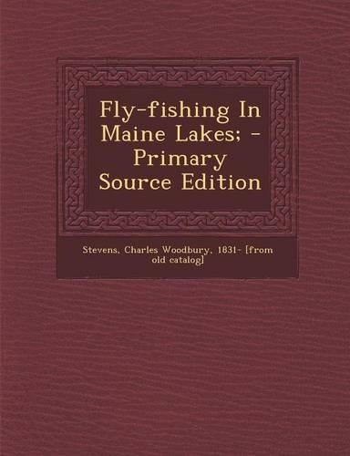 Fly-Fishing in Maine Lakes;: (English)