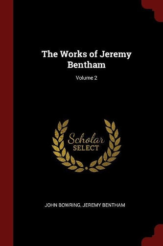The Works of Jeremy Bentham; Volume 2