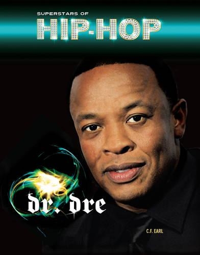 Dr. Dre: (Superstars of Hip Hop)