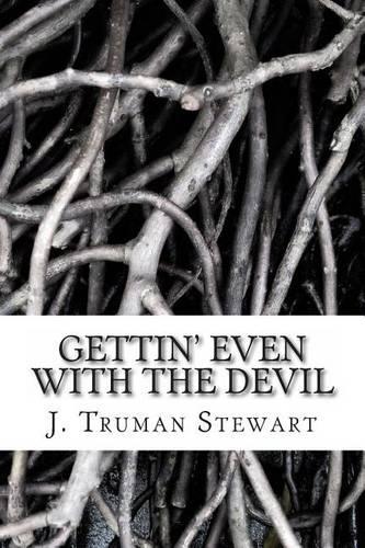 Gettin' even with the Devil: (English)