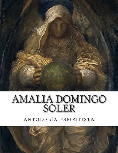 Amalia Domingo Soler, antología espiritista