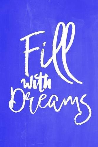 Pastel Chalkboard Journal - Fill With Dreams (Blue)