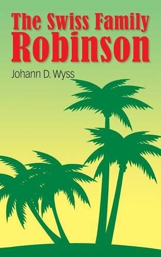 The Swiss Family Robinson: (English)