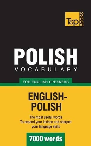 Polish Vocabulary for English Speakers - 7000 Words