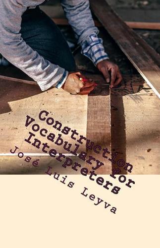 Construction Vocabulary for Interpreters