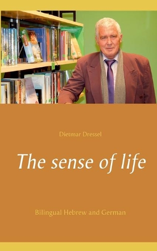 The sense of life: Bilingual Hebrew and German