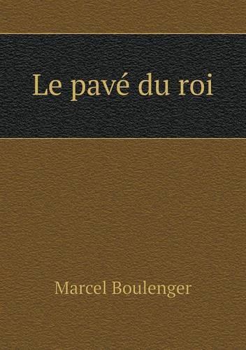 Le pavé du roi