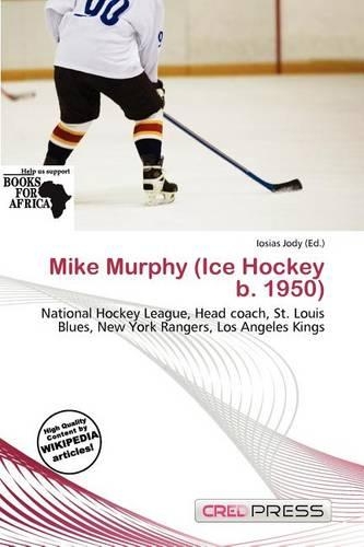 Mike Murphy (Ice Hockey B. 1950)