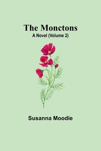 Monctons: A Novel (Volume 2)