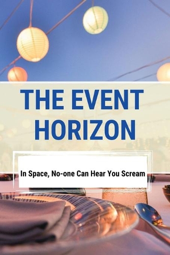 The Event Horizon