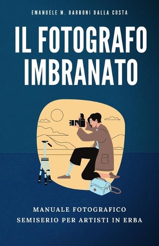 Il Fotografo Imbranato