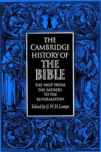 Cambridge History of the Bible: Volume 2, the West from the Fathers to the Reformation(Cambridge History of the Bible)