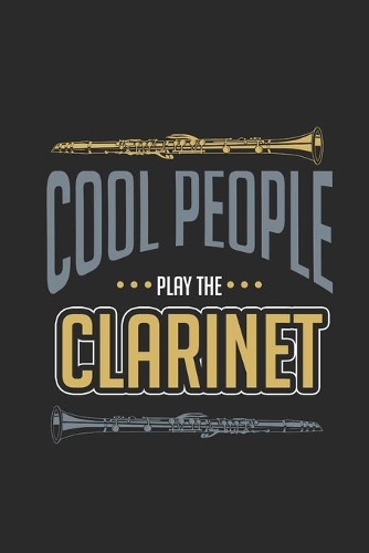 Cool People Play The Clarinet