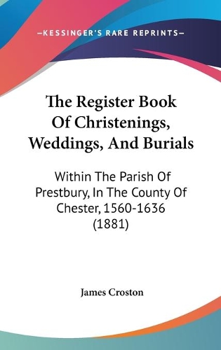 The Register Book Of Christenings, Weddings, And Burials