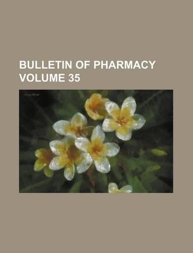 Bulletin of Pharmacy Volume 35: (English)