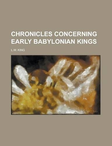 Chronicles Concerning Early Babylonian Kings