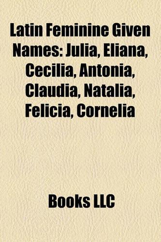 Latin Feminine Given Names