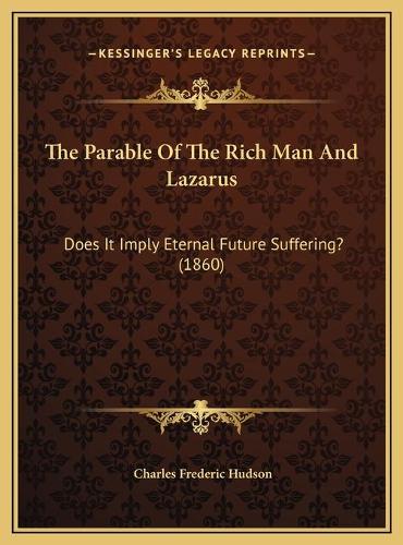 The Parable Of The Rich Man And Lazarus
